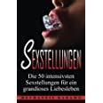 sexstellungen buch|101 Sexstellungen : Die Intensivsten und Unvergesslichsten .